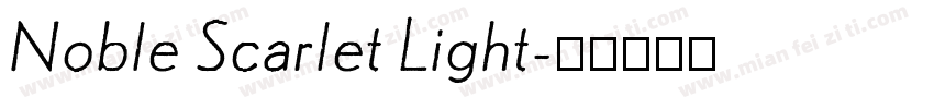 Noble Scarlet Light字体转换